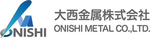 ONISHI METAL CO., LTD.